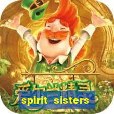 spirit sisters casino dice