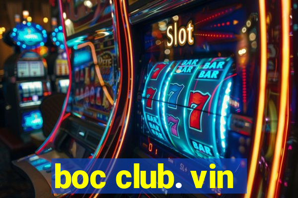 boc club. vin