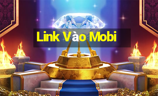 Link Vào Mobi