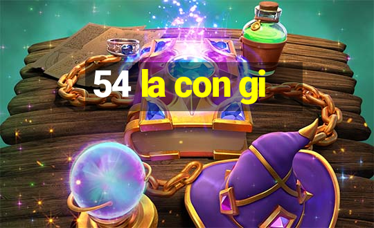 54 la con gi