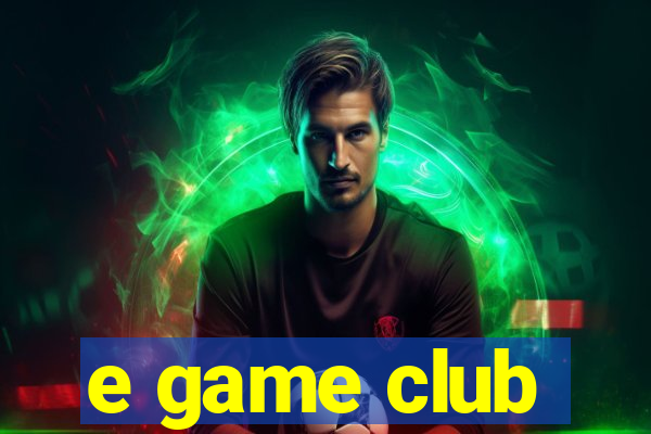 e game club