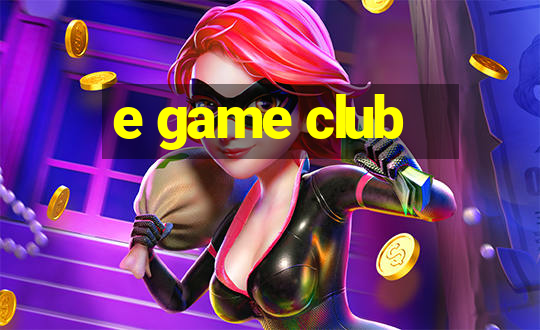 e game club