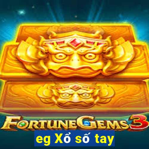 eg Xổ số tay