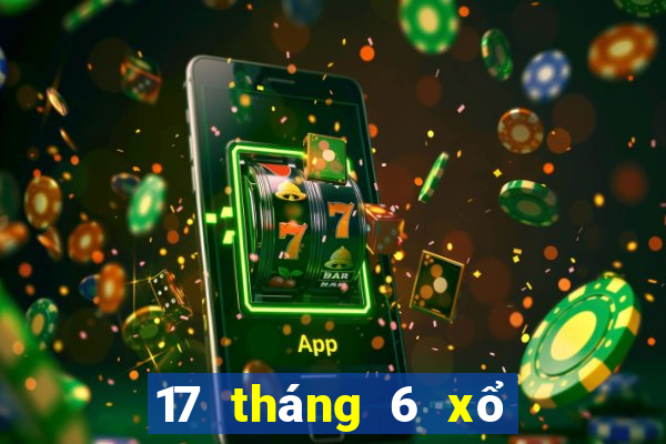 17 tháng 6 xổ số miền nam