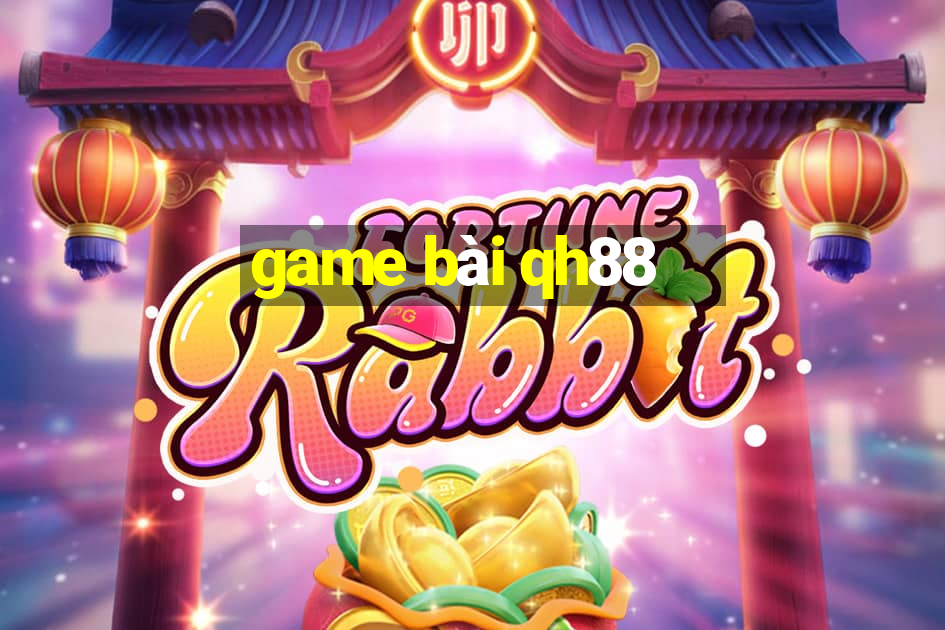 game bài qh88