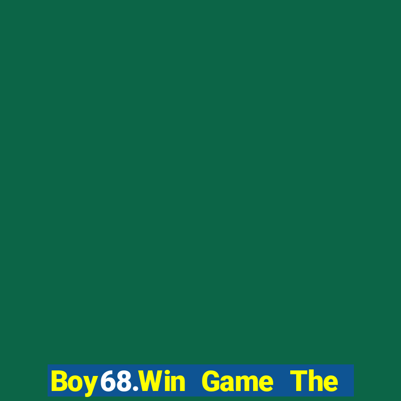 Boy68.Win Game The Bài Hay Nhất 2021