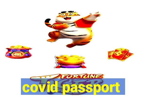 covid passport