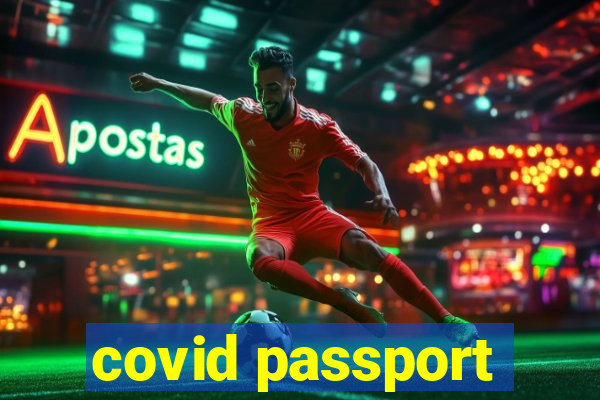 covid passport