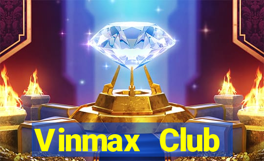 Vinmax Club Download Game Đánh Bài