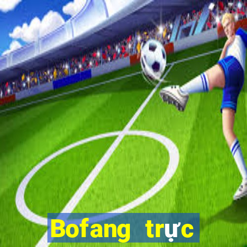 Bofang trực tuyến trực tuyến