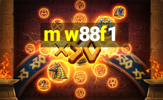 m w88f1