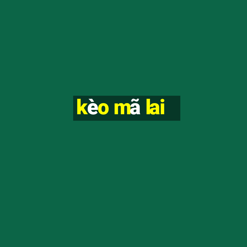 kèo mã lai