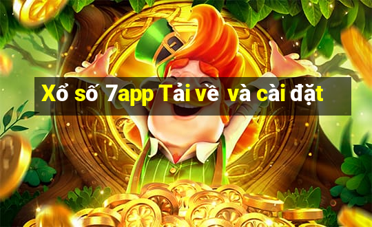 Xổ số 7app Tải về và cài đặt