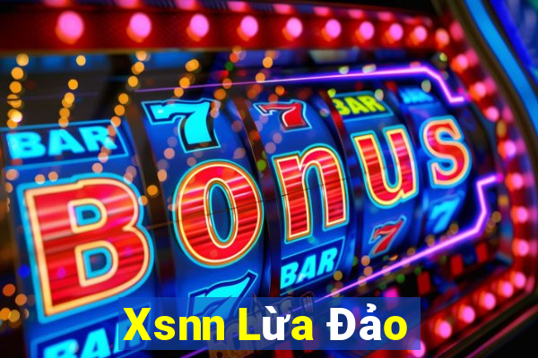 Xsnn Lừa Đảo