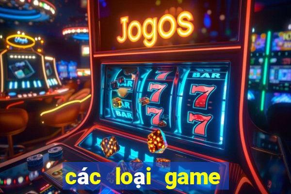 các loại game đổi thưởng