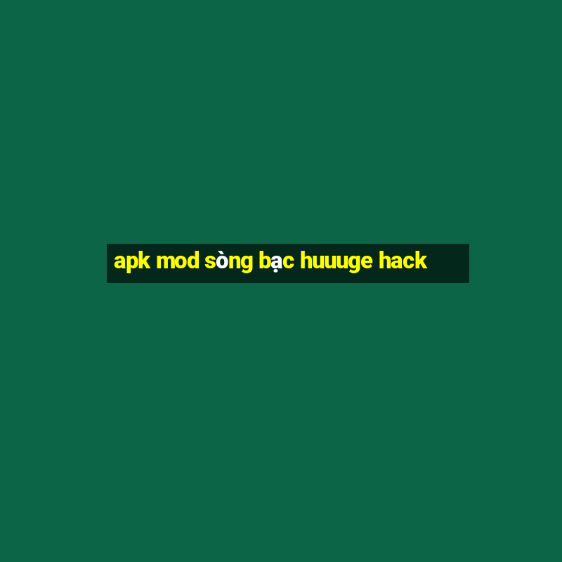 apk mod sòng bạc huuuge hack