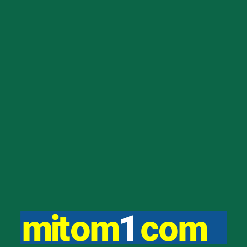 mitom1 com