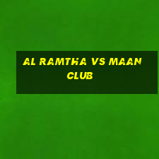 al ramtha vs maan club