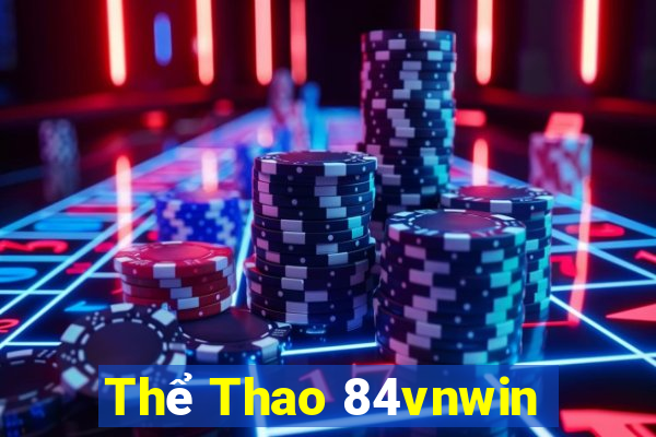 Thể Thao 84vnwin