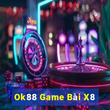 Ok88 Game Bài X8