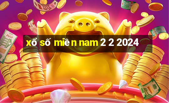 xổ số miền nam 2 2 2024