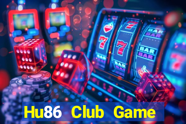 Hu86 Club Game Bài 52