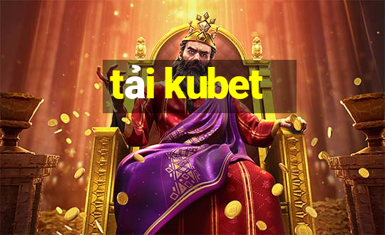 tải kubet