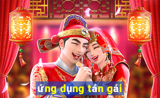 ứng dụng tán gái