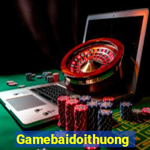 Gamebaidoithuong Game Bài Xì Lát