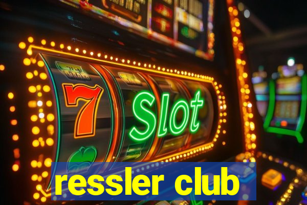 ressler club