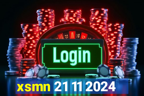 xsmn 21 11 2024