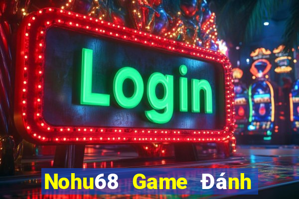 Nohu68 Game Đánh Bài Ông Trùm Poker