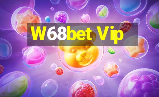 W68bet Vip