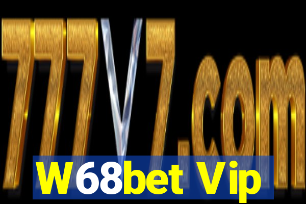 W68bet Vip