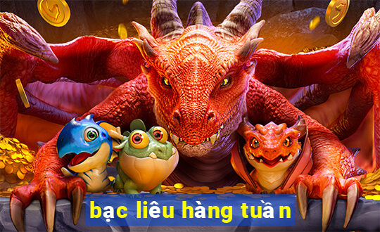 bạc liêu hàng tuần