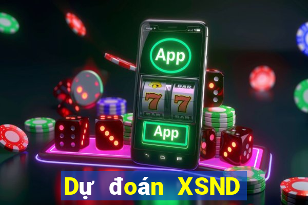 Dự đoán XSND thứ bảy