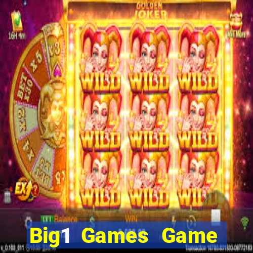 Big1 Games Game Bài Sinh Tử