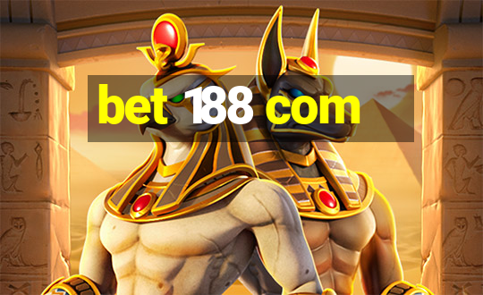 bet 188 com