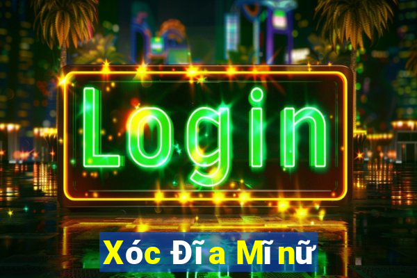 Xóc Đĩa Mĩnữ