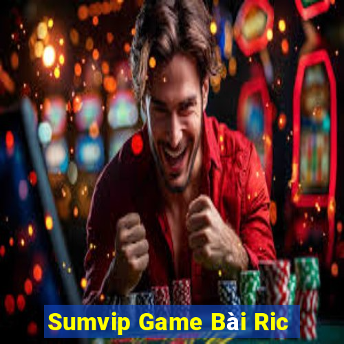 Sumvip Game Bài Ric