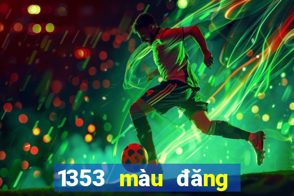 1353 màu đăng ký việt nam