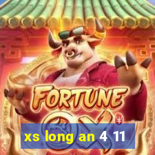 xs long an 4 11