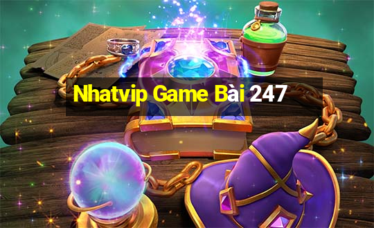 Nhatvip Game Bài 247