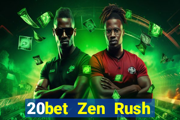 20bet Zen Rush Địa chủ Game