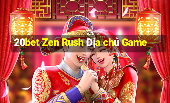 20bet Zen Rush Địa chủ Game