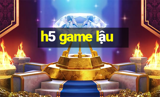 h5 game lậu