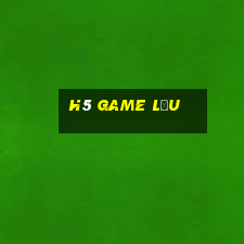 h5 game lậu