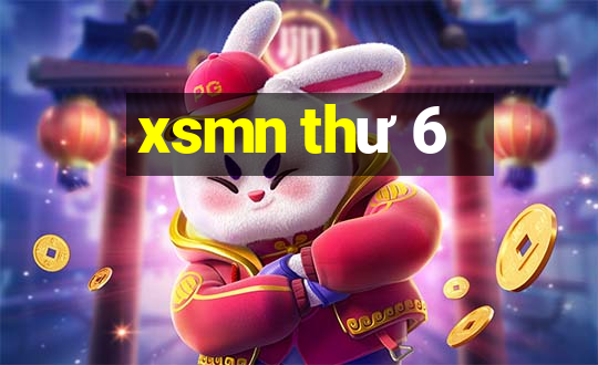 xsmn thư 6