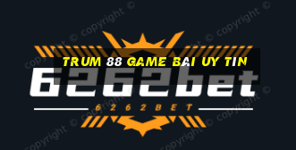 Trum 88 Game Bài Uy Tín