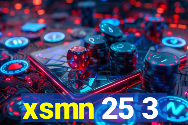 xsmn 25 3